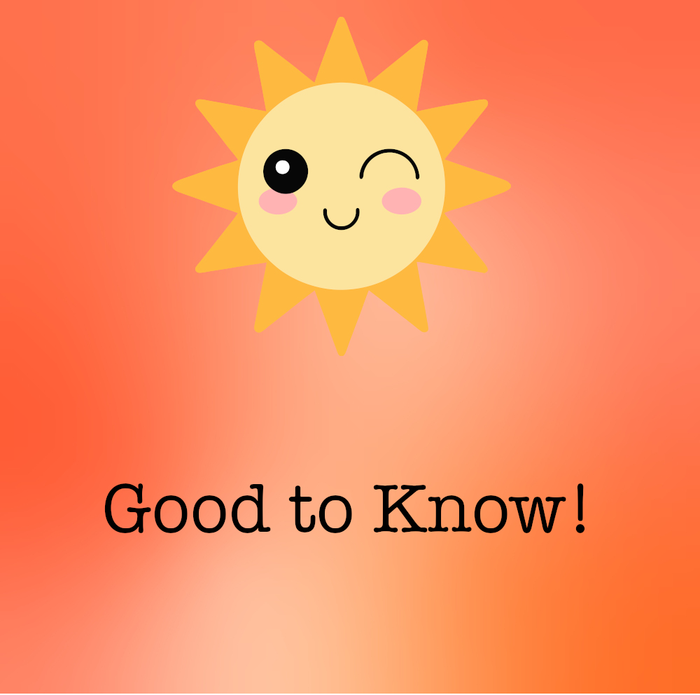 Good to Know Sun
